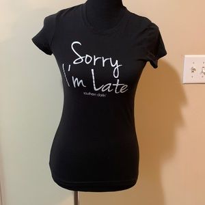 EUC Southern Darlin’ “Sorry I’m Late” Black Short Sleeved Tee
